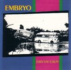 EMBRYO Every Day Is Okay album cover