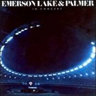 EMERSON LAKE AND PALMER In Concert album cover