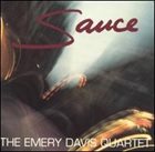 EMERY DAVIS Emery Davis Quartet ‎: Sauce album cover