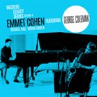 EMMET COHEN Masters Legacy Series Volume 4 : Emmet Cohen Featuring George Coleman album cover