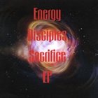 ENERGY DISCIPLES Sacrifice - EP album cover