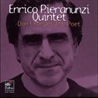 ENRICO PIERANUNZI Don't Forget the Poet album cover