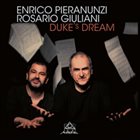 ENRICO PIERANUNZI Enrico Pieranunzi - Rosario Giuliani : Duke's Dream album cover