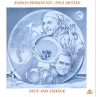 ENRICO PIERANUNZI Flux and Change (with Paul Motian) album cover