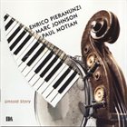 ENRICO PIERANUNZI Untold Story (with  Marc Johnson & Paul Motian) album cover