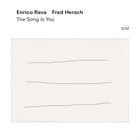 ENRICO RAVA Enrico Rava and Fred Hersch : The Song Is You album cover