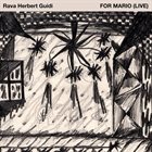 ENRICO RAVA Rava / Herbert / Guidi : For Mario (Live) album cover