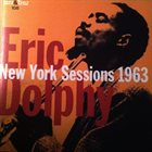 ERIC DOLPHY New York Sessions 1963 album cover