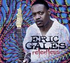 ERIC GALES Relentless album cover