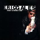 ERIC GALES That's What I Am album cover