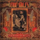 ERIC GALES The Story Of My Life album cover