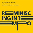 ERIC HOFBAUER Prehistoric Jazz Volume 4 : Reminiscing In Tempo album cover