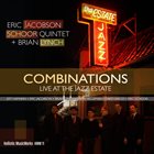 ERIC JACOBSON / WE SIX Eric Jacobson - Eric Schoor Quintet : Combinations - Live At The Jazz Estate album cover