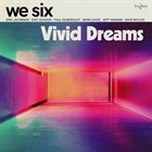 ERIC JACOBSON / WE SIX We Six : Vivid Dreams album cover