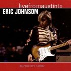 ERIC JOHNSON Live From Austin, TX album cover