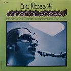ERIC KLOSS Consciousness! album cover