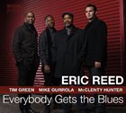 ERIC REED Everybody Gets The Blues album cover