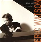 ERIC WATSON Broadway By Twilight album cover
