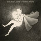 ERIK FRIEDLANDER A Queens' Firefly album cover