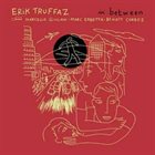 ERIK TRUFFAZ In Between album cover