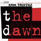 ERIK TRUFFAZ The Dawn album cover