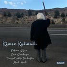 ERKAN OĞUR Erkan Oğur, Can Çankaya, Turgut Alp Bekoğlu, Matt Hall : Kimse Kalmadı album cover