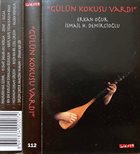 ERKAN OĞUR Erkan Oğur, İsmail H. Demircioğlu : Gülün Kokusu Vardı album cover