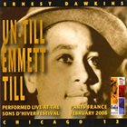 ERNEST DAWKINS Ernest Dawkins Chicago 12 ‎: Un-till Emmett Till album cover