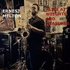 ERNEST MELTON Alive at Weights and Measures album cover