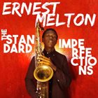 ERNEST MELTON The Standard Imperfections album cover