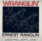 ERNEST RANGLIN Wranglin' album cover