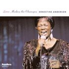 ERNESTINE ANDERSON Love Makes the Changes album cover