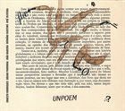 ERNESTO RODRIGUES Ernesto Rodrigues / Bruno Parrinha / Joao Madeira / Hernani Faustino / Jose Oliveira : Unpoem album cover