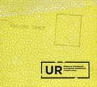 ERNESTO RODRIGUES Ernesto Rodrigues, Guilherme Rodrigues, Jassem Hindi ‎: Ur album cover