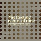 ERNESTO RODRIGUES The fleeting nature of time album cover