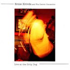 ERNIE KRIVDA Live at the Dirty Dog album cover