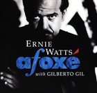 ERNIE WATTS Afoxé (with Giberto Gil ) album cover