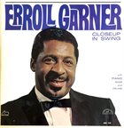 ERROLL GARNER Close-Up In Swing album cover