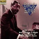 ERROLL GARNER Now Playing: A Night at the Movies & Up in Erroll's Room album cover
