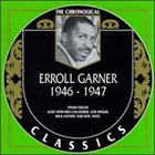 ERROLL GARNER The Chronological Classics: Erroll Garner 1946-1947 album cover