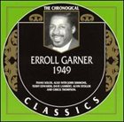 ERROLL GARNER The Chronological Classics: Erroll Garner 1949 album cover