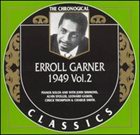 ERROLL GARNER The Chronological Classics: Erroll Garner 1949, Volume 2 album cover