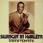 ERSKINE HAWKINS Swingin' In Harlem album cover