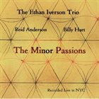 ETHAN IVERSON The Minor Passions album cover