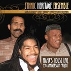 ETHNIC HERITAGE ENSEMBLE Mama's House album cover