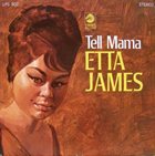 ETTA JAMES Tell Mama album cover