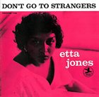ETTA JONES Don't Go to Strangers album cover