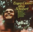 EUGEN CICERO Plays Schubert album cover
