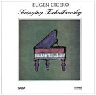 EUGEN CICERO Swinging Tschaikowsky album cover