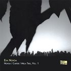 EVA NOVOA Novoa / Carter / Mela Trio : Vol.1 album cover